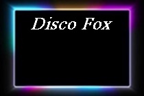 Disco Fox